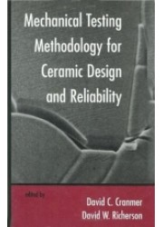Mechanical Testing Methodology for Ceramic Design and Reliability